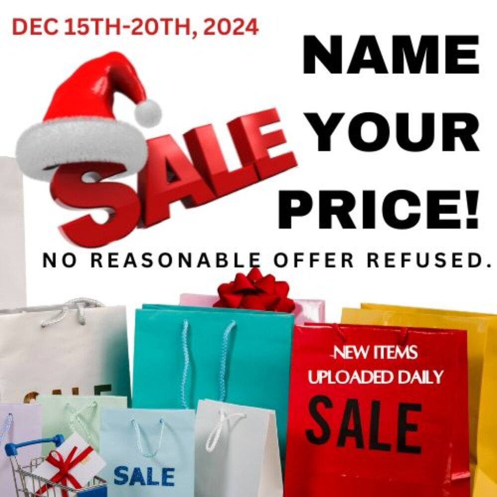 NAME YOUR PRICE SALE (DEC 15TH-20TH)